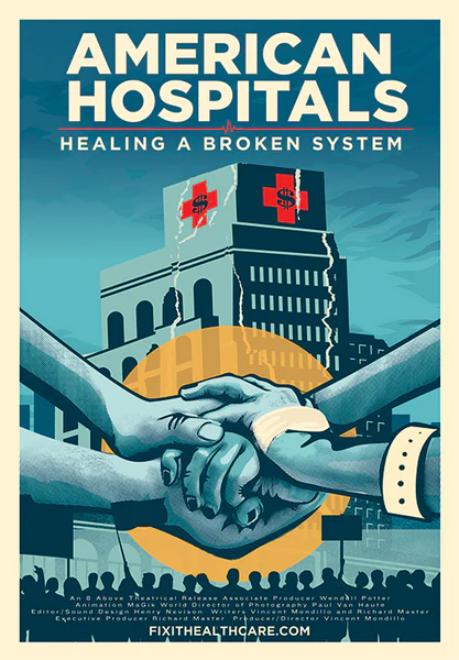 AMERICAN HOSPITALS: HEALING A BROKEN SYSTEM